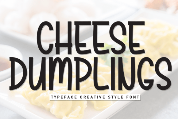 Cheese Dumplings Font for Digital Display Design