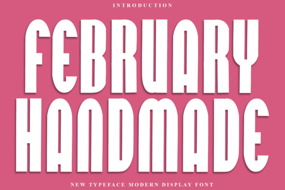 February Handmade: A Festive Display Font for Crafters