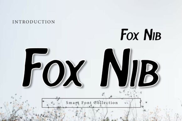 Fox Nib Font for Bold Handmade Designs