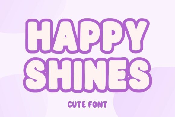 Happy Shines: A Playful Display Font for Sweet Campaigns