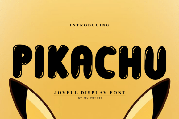 Pikachu Font: A Playful Typeface for Makers