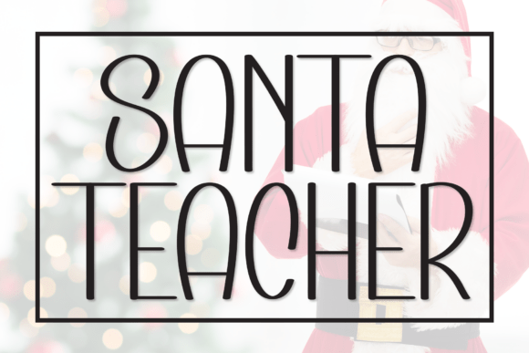 Santa Teacher Font for Modern Web Design