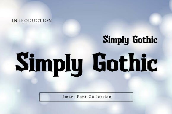 Simply Gothic Typeface for Bold Branding